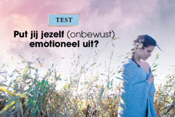 Put jij jezelf (onbewust) emotioneel uit?